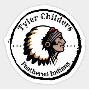 Tyler Childers Feathered Indians Sticker